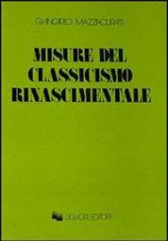 Misure del classicismo rinascimentale