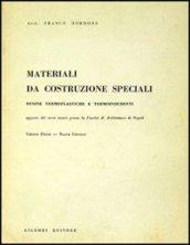 Materiali da costruzioni speciali. 1.