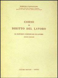 Corso di diritto del lavoro. Il rapporto individuale di lavoro