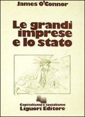 Le grandi imprese e lo Stato