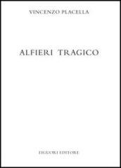 Alfieri tragico