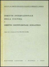 Diritto internazionale della cultura e diritto costituzionale scolastico