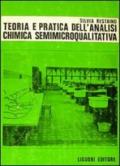 Teoria e pratica dell'analisi chimica semimicroqualitativa