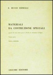 Materiali da costruzione speciali