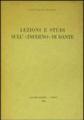 Lezioni e studi sull'Inferno di Dante