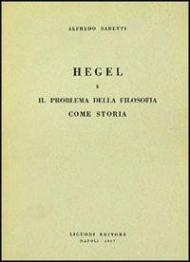 Hegel e il problema della filosofia come storia