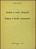 Questioni di metodo storiografico. problemi di filosofia contemporanea