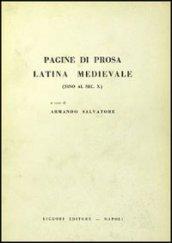 Pagine di prosa latina medievale. Sino al secolo X