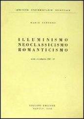 Illuminismo, neoclassicismo, romanticismo