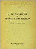 La cultura medioevale e la letteratura italiana predantesca