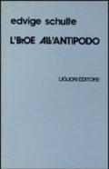 L'eroe all'antipodo