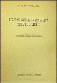 Lezioni sulla instabilità dell'equilibrio