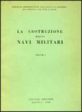 La costruzione delle navi militari: 1