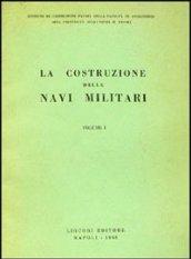 La costruzione delle navi militari: 1