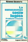 La conoscenza sociologica: problemi e metodo