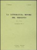 La letteratura minore del Trecento. Vol. 1