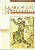 La questione Romantica: Numero 7/8 - Primavera 1999 Romanticismo/Medievalismo