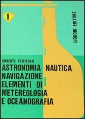 Astronomia, nautica, navigazione. Elementi di meteorologia e oceanografia