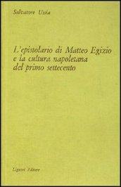 L'epistolario di Matteo Egizio e la cultura napoletana del primo Settecento