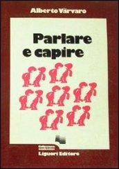 Capire e parlare