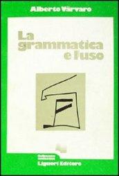 La grammatica e l'uso