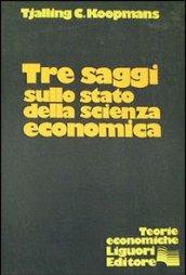 Tre saggi sullo stato della scienza economica