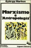 Marxismo e antropologia