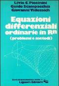 Equazioni differenziali ordinarie in RN (problemi e metodi)