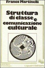 Struttura di classe e comunicazione culturale