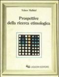 Prospettive della ricerca etimologica