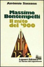 Massimo Bontempelli. Il mito del '900