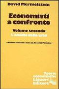 Economisti a confronto. Vol. 2: L'Analisi della crisi.