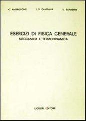 Esercizi di fisica generale. Meccanica e termodinamica