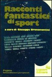 Racconti fantastici di sport