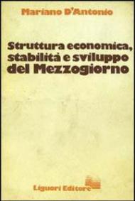 Struttura economica, stabilità e sviluppo del Mezzogiorno