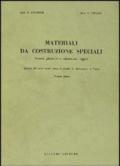 Materiali da costruzione speciali. 1.