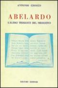 Abelardo: l'altro versante del Medioevo