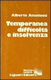 Temporanea difficoltà e insolvenza