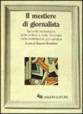 Il mestiere di giornalista. Sguardo sociologico sulla pratica e sulla ideologia della professione giornalistica