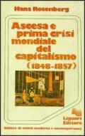 Ascesa e prima crisi mondiale del capitalismo (1848-1857)