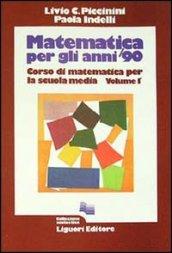 Matematica per gli anni '90: 1