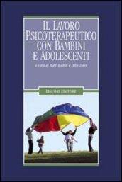 Il lavoro psicoterapeutico con bambini e adolescenti