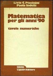 Matematica per gli anni '90. Tavole numeriche