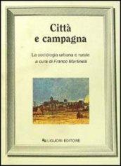 Città e campagna: la sociologia urbana e rurale