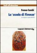 La Scuola di Firenze da Codignola a Laporta (1950-1975)