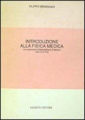 Fisica medica. Con elementi di matematica e statistica: 1