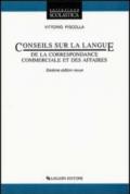 Conseils sur la language de la correspondance commerciale et des affairs. Per le Scuole superiori