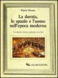 La durata, lo spazio e l'uomo nell'epoca moderna. La storia come scienza sociale