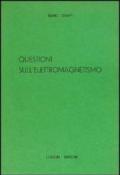Questioni sull'elettromagnetismo