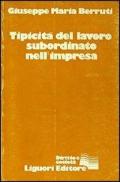 Tipicità del lavoro subordinato dell'impresa